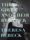 Cover image for Three Girls and Their Brother
